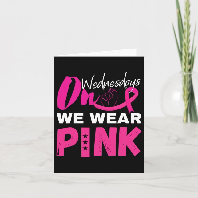 On Wednesday We Wear Pink Breast Cancer Awareness  Card (Front)