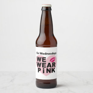 On Wednesday We Wear Pink Funny Valentine  Beer Bottle Label