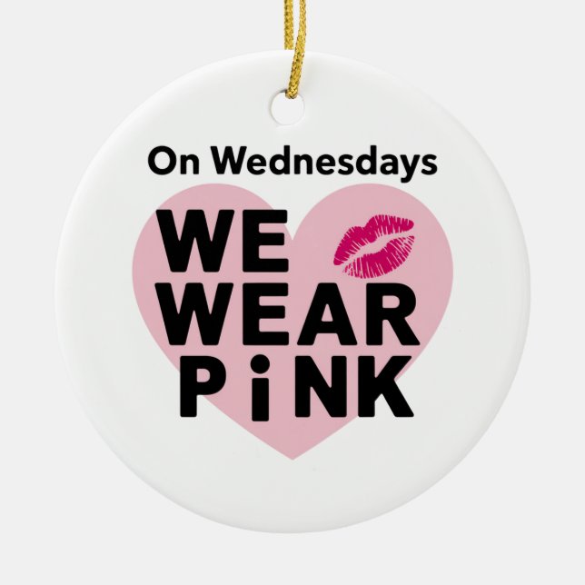 On Wednesday We Wear Pink Funny Valentine  Ceramic Tree Decoration (Front)