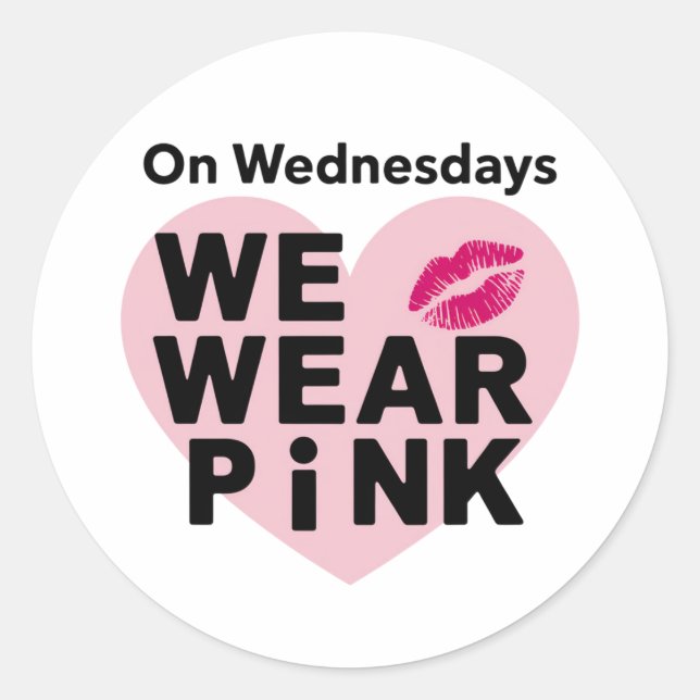 On Wednesday We Wear Pink Funny Valentine  Classic Round Sticker (Front)