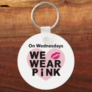 On Wednesday We Wear Pink Funny Valentine Key Ring