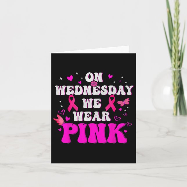 On Wednesday We Wear Pink Ribbon Breast Cancer Awa Card (Front)