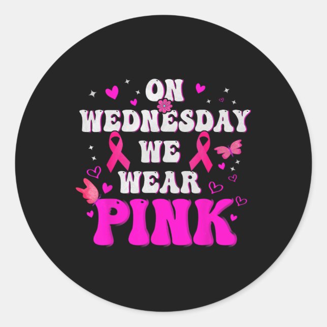 On Wednesday We Wear Pink Ribbon Breast Cancer Awa Classic Round Sticker (Front)