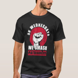 On Wednesdays We Smash The Patriarchy Women Rights T-Shirt