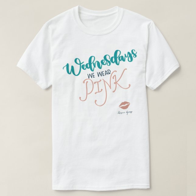 On Wednesdays We Wear Pink - Mean Girls T-Shirt (Design Front)