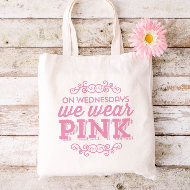 On Wednesdays We Wear Pink Tote Bag (Creator Uploaded)