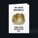 ON YOUR "BIRTHDAY" FANTASTIC FISHING ADVICE! CARD<br><div class="desc">HAVE A "FISHER PERSON" IN YOUR LIFE???? LET HIM OR HER KNOW YOU WISH THEM NOT ONLY A VERY "HAPPY BIRTHDAY" BUT A "GREAT CATCH" AND THANK "YOU" FOR STOPPING BY ONE OF MY EIGHT STORES!!!!</div>