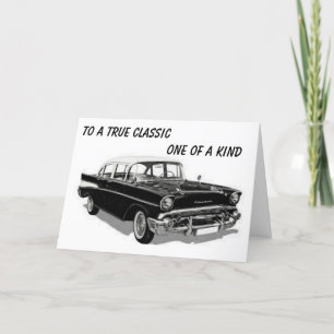 ON YOUR BIRTHDAY TO A **TRUE CLASSIC** CARD