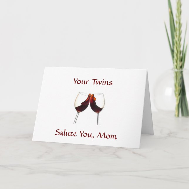 ON YOUR BIRTHDAY YOUR TWINS SALUTE U MOM CARD (Front)