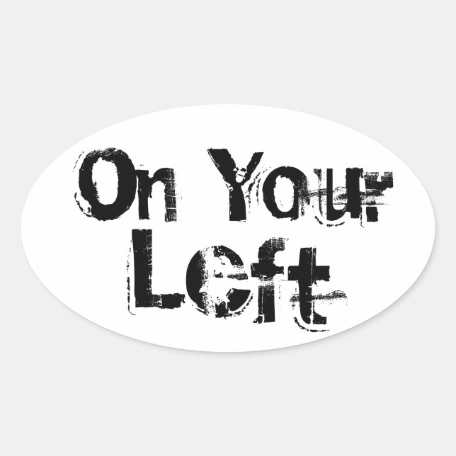 "On Your Left" Trail Running Oval Decal B/W Sticker (Front)
