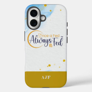 Once A Fed Always A Fed Apple iPhone 16 case