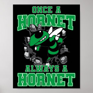 Once A Hornet Always A Hornet Back To School Spiri Poster