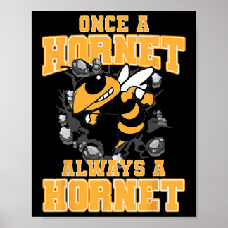 Once A Hornet Always A Hornet Back To School Spiri Poster