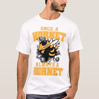Once A Hornet Always A Hornet Back To School Spiri T-Shirt