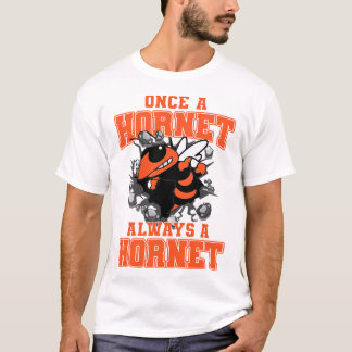 Once A Hornet Always A Hornet Back To School Spiri T-Shirt