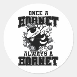 Once A Hornet Always A Hornet Ck To School Spirit Classic Round Sticker