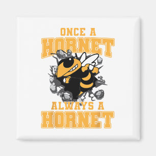 Once A Hornet Always A Hornet Ck To School Spirit Magnet