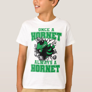 Once A Hornet Always A Hornet Ck To School Spirit T-Shirt