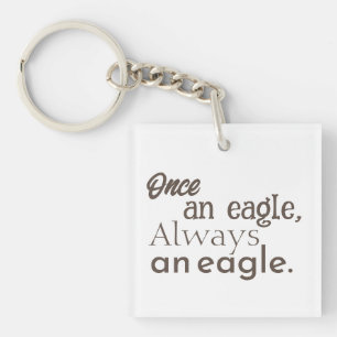 Once an Eagle, Always an Eagle. Dark Brown Minimal Key Ring