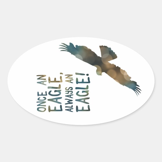 once an eagle always an eagle oval sticker (Front)