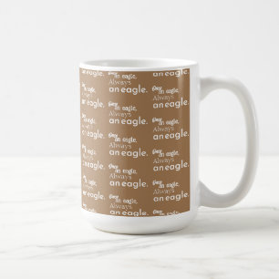 Once an Eagle, Always an Eagle. Pattern Art Brown Coffee Mug