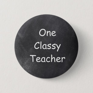 Once Classy Teacher Chalkboard Design Gift Idea 6 Cm Round Badge