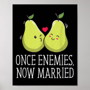 Once Enemies Now Married Wedding Funny Bride And G Poster