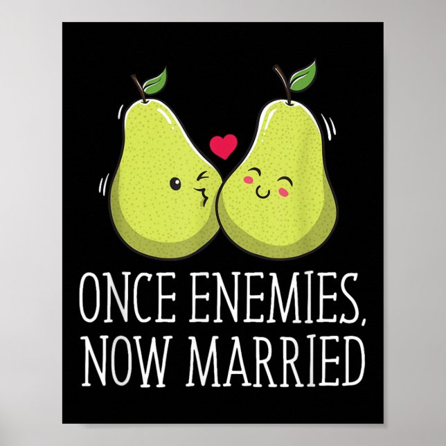 Once Enemies Now Married Wedding Funny Bride And G Poster (Front)