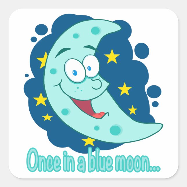 once in a blue moon cartoon square sticker (Front)