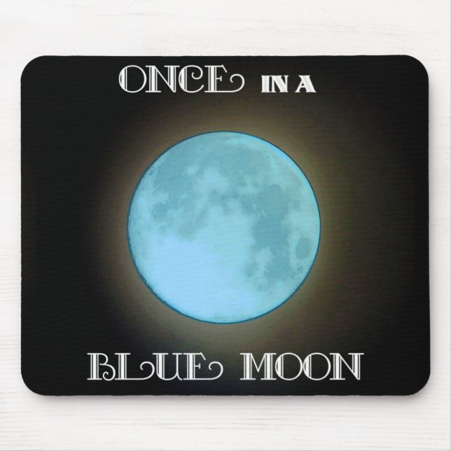 "Once in a Blue Moon" Mouse Mat (Front)