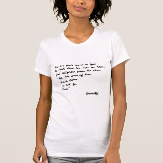Once the poets went to God T-Shirt