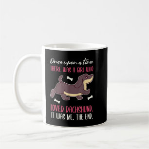 Once There Was A Girl Who Loved Dachshund T-Shirt Coffee Mug