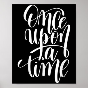 Once Un A Time Gif (sitive Quote ) Poster