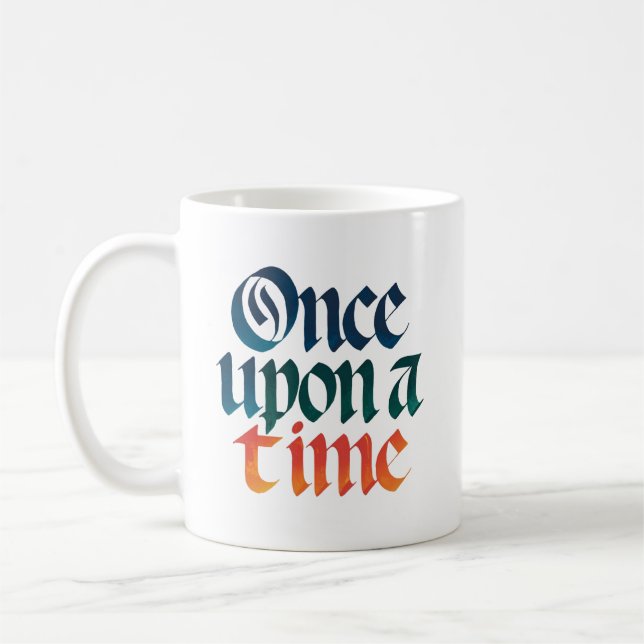 Once Upon a Time Calligraphy | Storytelling Coffee Mug (Left)