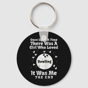 Once Upon A Time Girl Loved Bowling Girls Kids Tod Key Ring