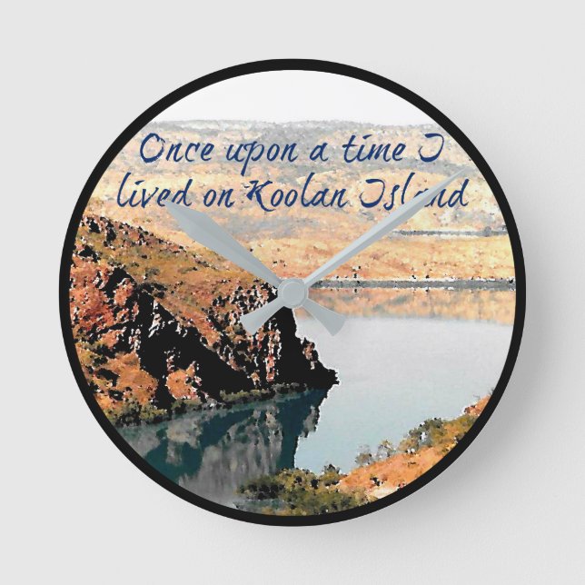 Once Upon a Time I Lived On Koolan Island clock (Front)