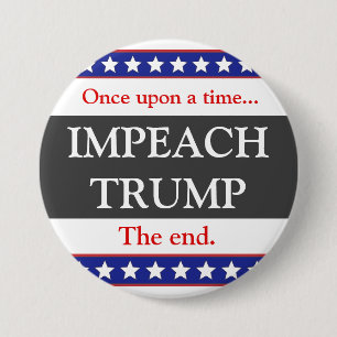 Once Upon a Time... Impeach Trump Button