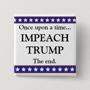 Once Upon a Time... Impeach Trump Button