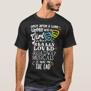 Once Upon A Time Merchandise Broadway Musical Thea T-Shirt