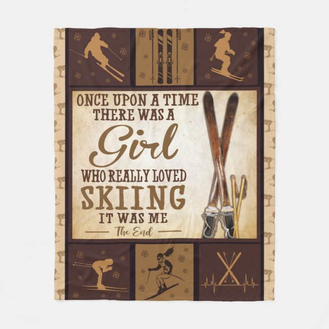 ONCE UPON A TIME THERE WAS A GIRL - SKIING skier s Fleece Blanket (Front)
