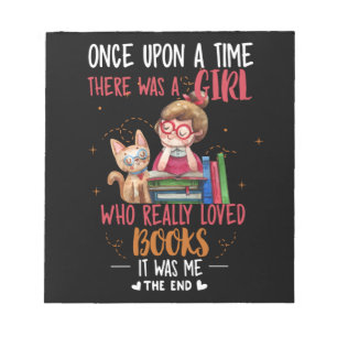 Once Upon A Time There Was A Girl Who Really Books Notepad