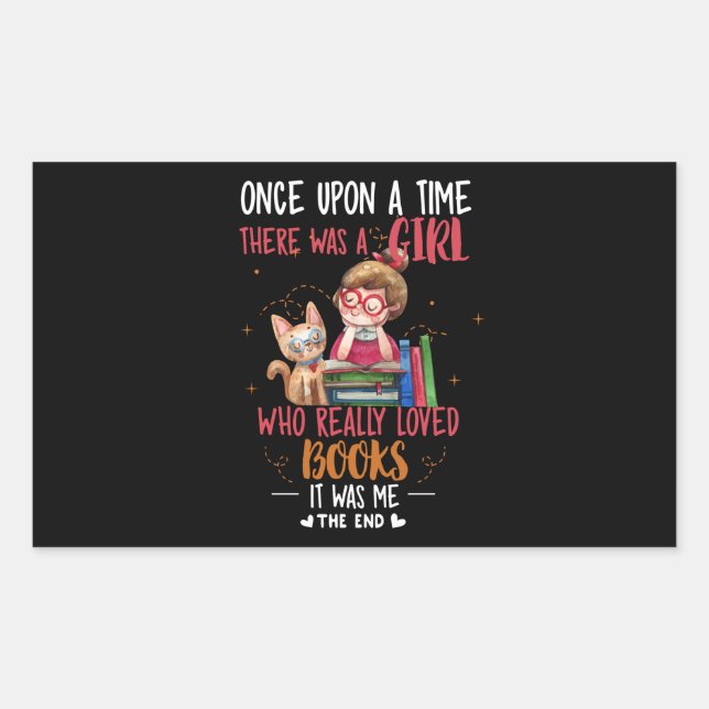 Once Upon A Time There Was A Girl Who Really Books Rectangular Sticker (Front)