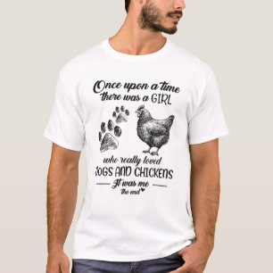 Once Upon A Time There Was A Girl Who Really Loved T-Shirt
