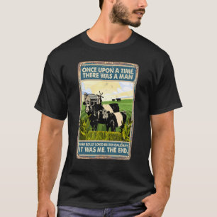 Once Upon A Time There Was A Man Cow Belted Gallo T-Shirt