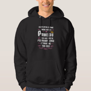 Once upon a time there was a princess February 196 Hoodie
