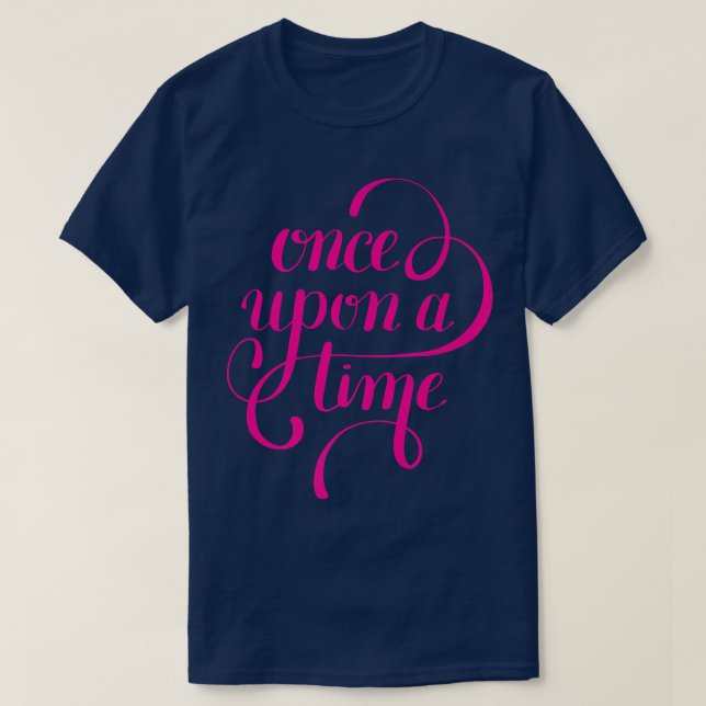 Once Upon A TimeT-Shirt T-Shirt (Design Front)