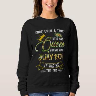 Once Upon Time There Was A Queen Who Was Born On J Sweatshirt