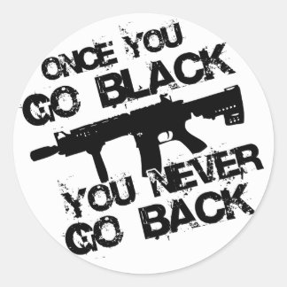 Once you go.... classic round sticker