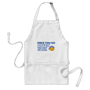 Once you go Greek Standard Apron