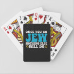 Once You Go Jew Nothing Else Will do Hanukkah Gift Playing Cards<br><div class="desc">hanukkah, funny, gift, birthday, Jewish, holiday, jew, menorah, dreidel, </div>